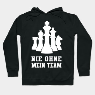 Nie ohne mein Team Chess Tshirt & Gift Hoodie